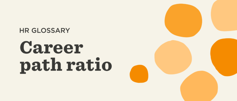 HR glossary with "Career Path Ratio" text, accented by orange abstract shapes on a light background. informative design, career-developing-terminology, visual-education-elements