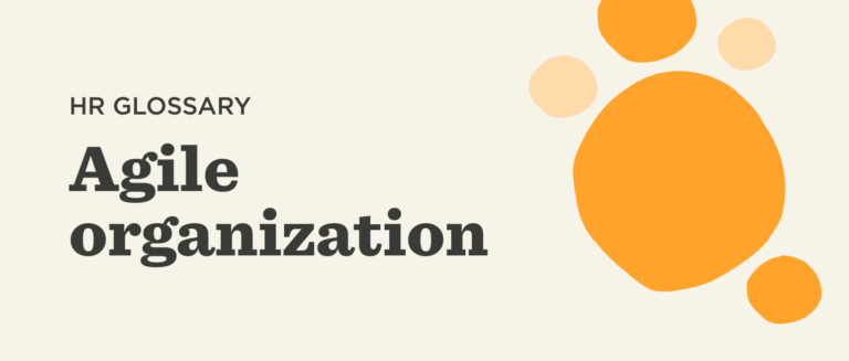 HR glossary design featuring "Agile organization" in bold text, complemented by vibrant orange abstract shapes., AgileOrganization, HRGlossary