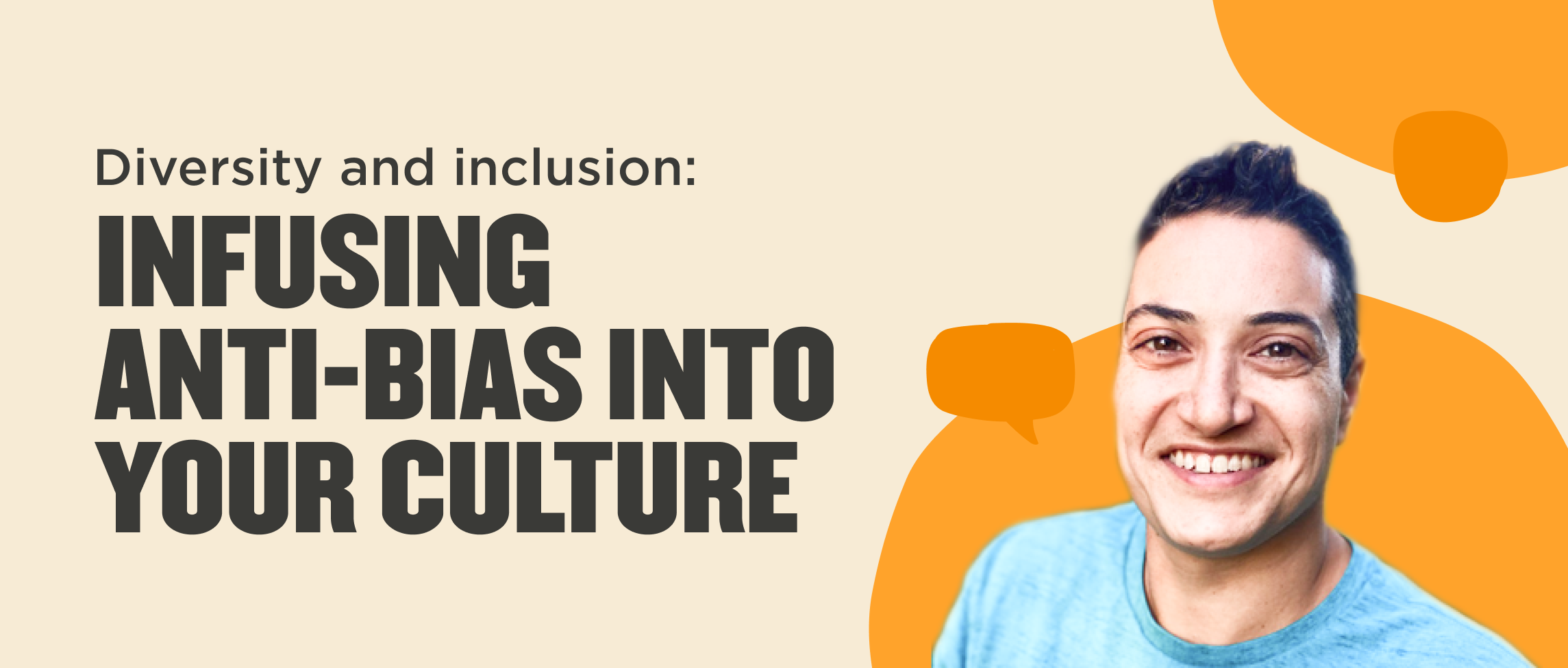 Diversity and inclusion message with a smiling individual, focusing on anti-bias culture integration., diversity, inclusion