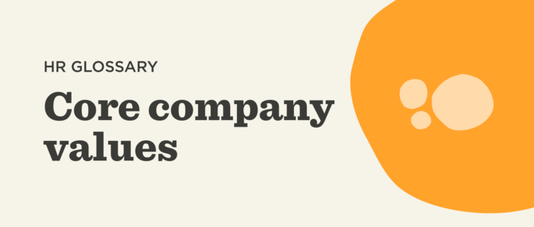 HR glossary highlighting core company values with bold typography and contrasting orange graphic element., HR, CompanyValues