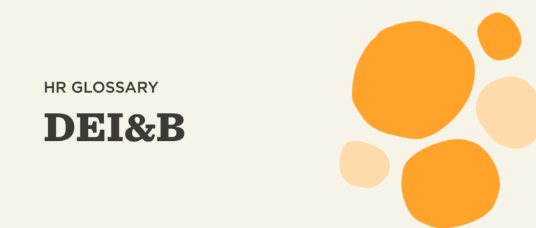 HR glossary emphasizing "DEI&B" with soft abstract shapes in vibrant orange hues on a light background., HRGlossary, DiversityEquityInclusion