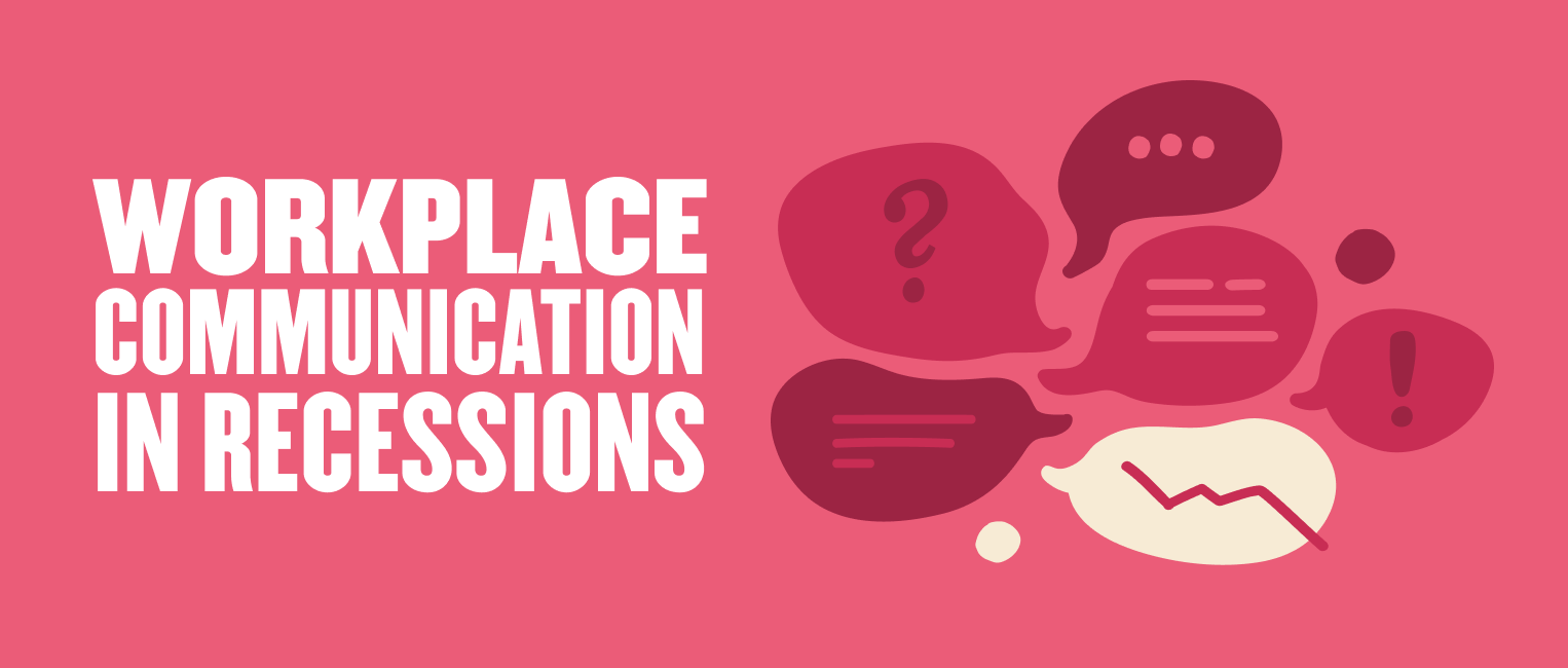 workplace-communication-recessions, communication-strategy-business