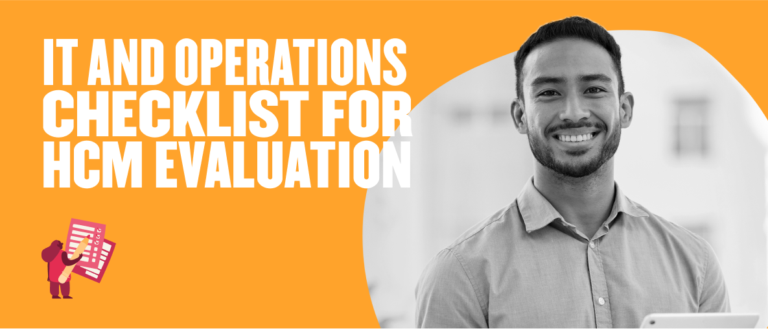 IT operations checklist for HCM evaluation featuring smiling man with tablet against bright orange background, successful HCM evaluation checklist