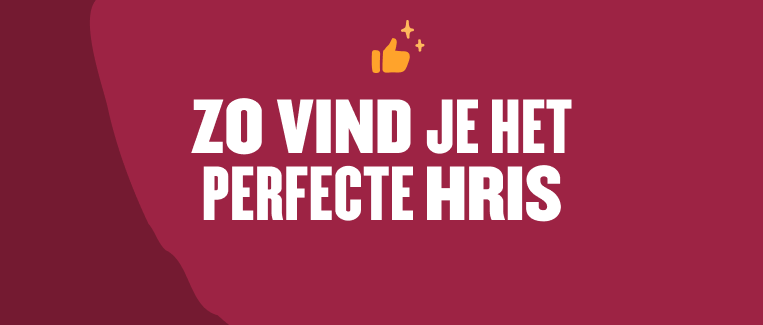 zo vind je het perfecte hris, hr technologie tips