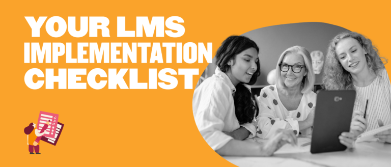 lms implementation checklist, diverse women collaborating on tablet with checklist illustration on bright orange background