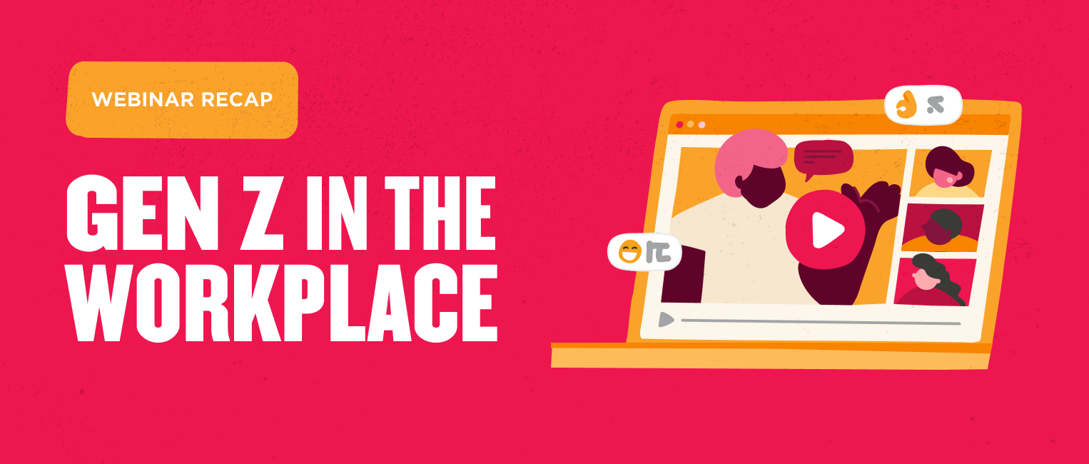 webinar recap Gen Z in the workplace video content desktop interface, colorful laptop screen with video play button and icons
