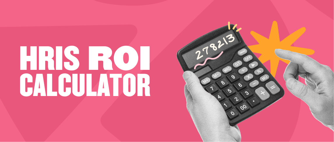 HRIS ROI calculator on a pink background, featuring hands holding a calculator displaying numerical results, calculator, HRIS ROI
