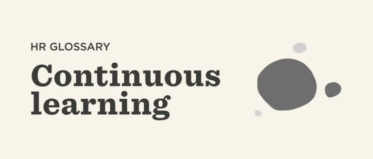 HR glossary entry for "Continuous learning," featuring bold text on a neutral background with abstract shapes., HRGlossary, ContinuousLearning