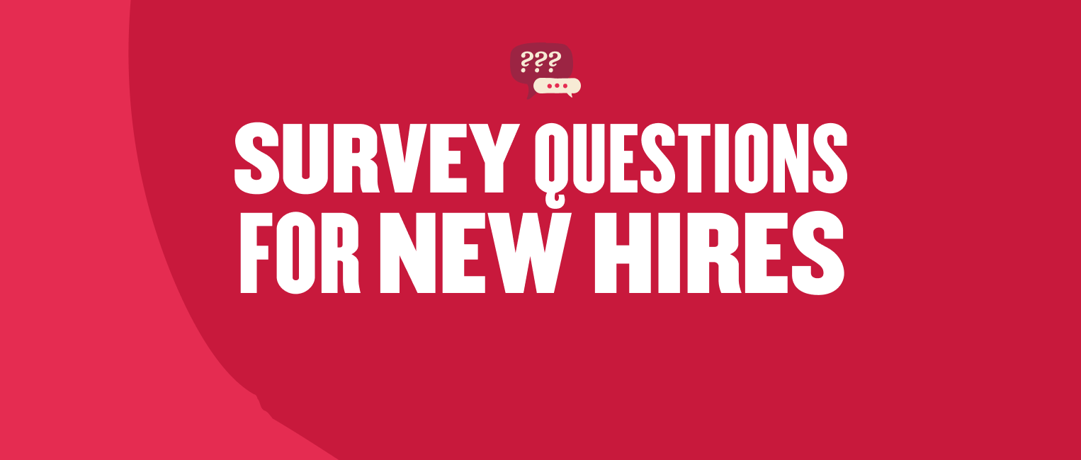 SURVEY QUESTIONS FOR NEW HIRES on a bold red background with speech bubble icons., Employee feedback on onboarding process.