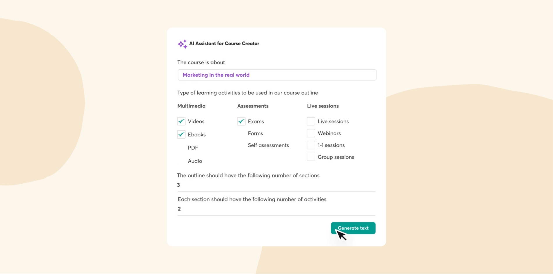 AI course creator interface with selected inputs for a course titled “Marketing in the real world,” showing preferred multimedia, assessments, live sessions, and a button to generate text.