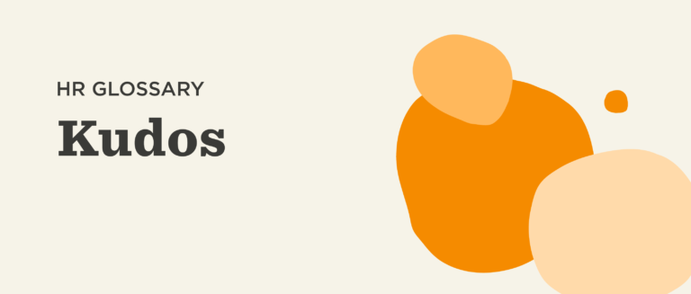 HR glossary section titled "Kudos" with vibrant orange abstract shapes on a neutral background., HR glossary Kudos with colorful abstract shapes.