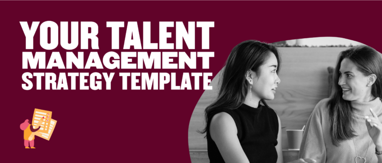 Your Talent Management Strategy Template & Guide