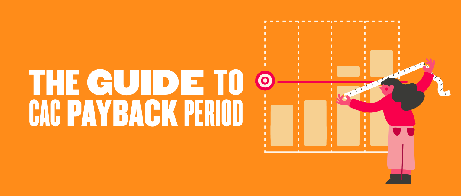 the-guide-to-cac-payback-period, illustration-of-woman-measuring-bar-chart
