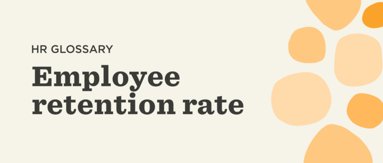 HR glossary with bold text highlighting "Employee retention rate" over a soft beige background with abstract orange shapes. HR glossary, Employee retention rate definition