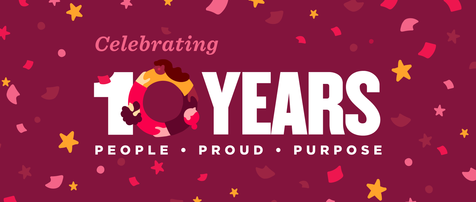 Celebrating 10 years with colorful confetti and bold text on a maroon background, emphasizing community and purpose. celebrating, 10years