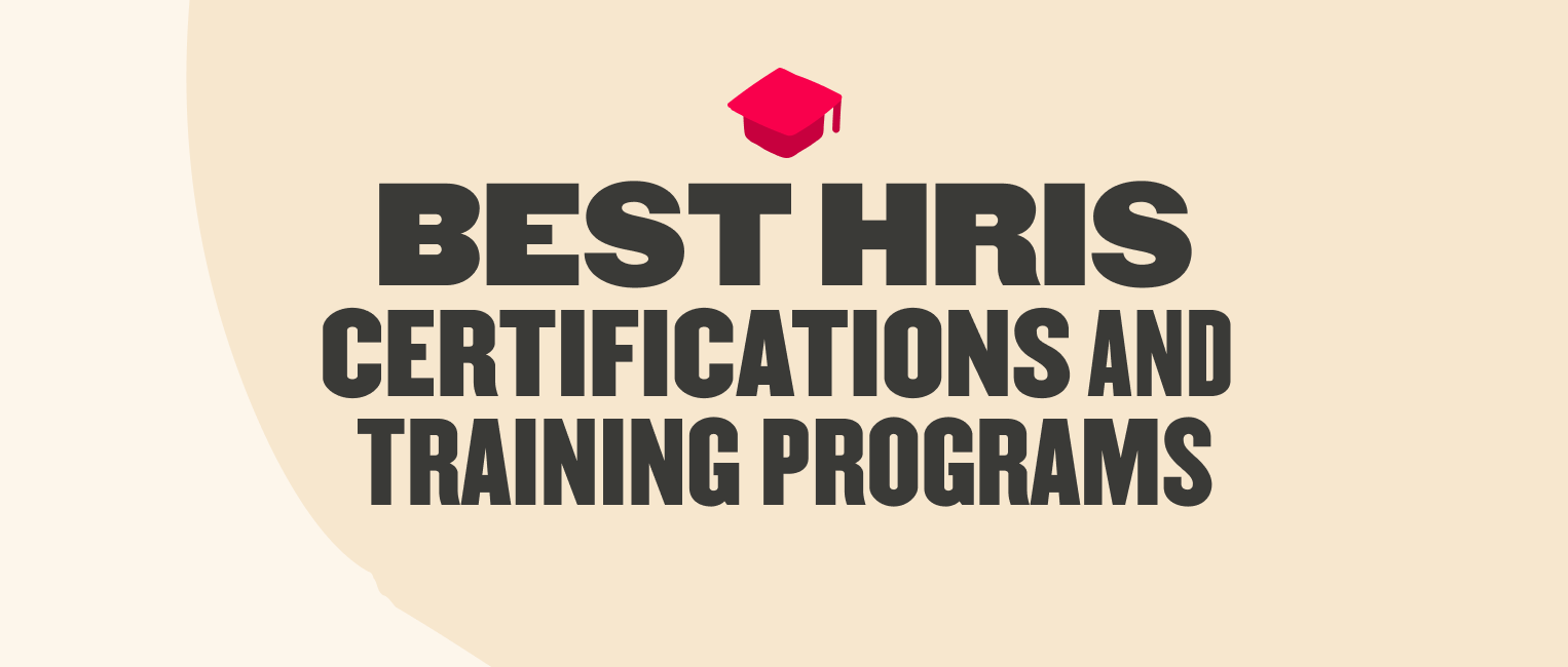 BEST HRIS Certifications and Training Programs graphic with graduation cap icon on a beige background. Clear, bold text. , HRIS, Certifications