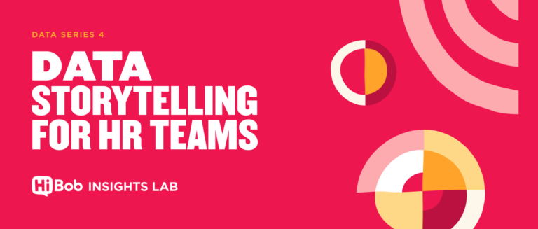 data storytelling for hr teams, hi bob insights lab data series 4