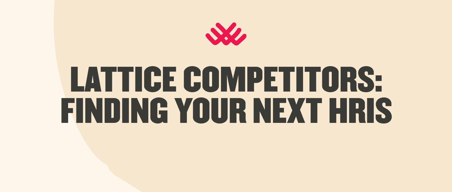 Lattice competitors HRIS guide with bold text on a cream background; modern design emphasizes insights for HR solutions. Lattice, HRIS