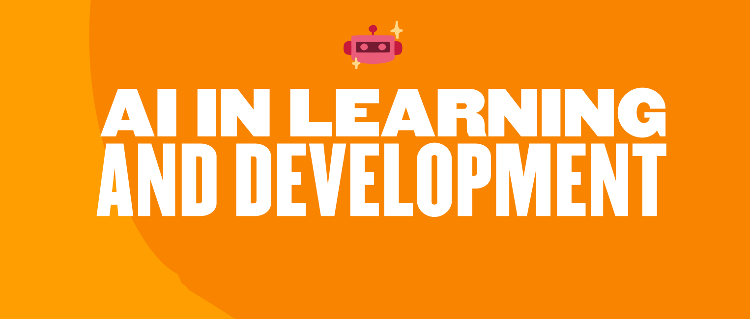 AI in Learning and Development with bold text on an orange background and a robot icon above., AI, LearningDevelopment
