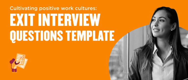 cultivating positive work cultures, exit interview questions template