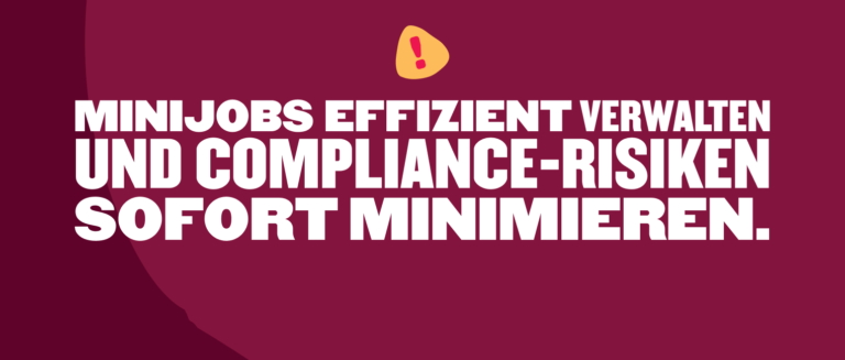 Minijobs effizient verwalten, Compliance-Risiken minimieren, rot-violette Hintergrundfarbe, fetter Text., Minijobs, Compliance-Risiken