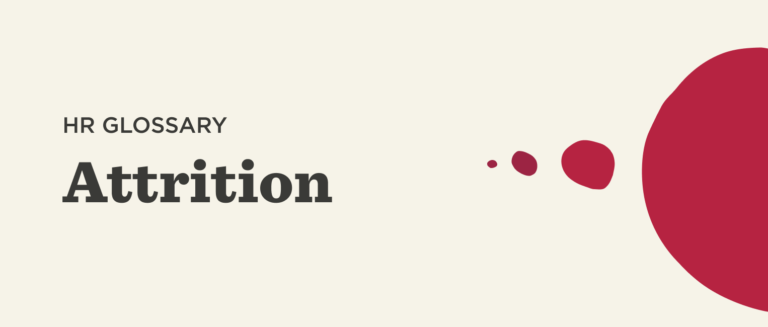 HR glossary featuring "Attrition" with bold typography and red accent elements on a cream background. Clear and modern design. attrition, HR glossary