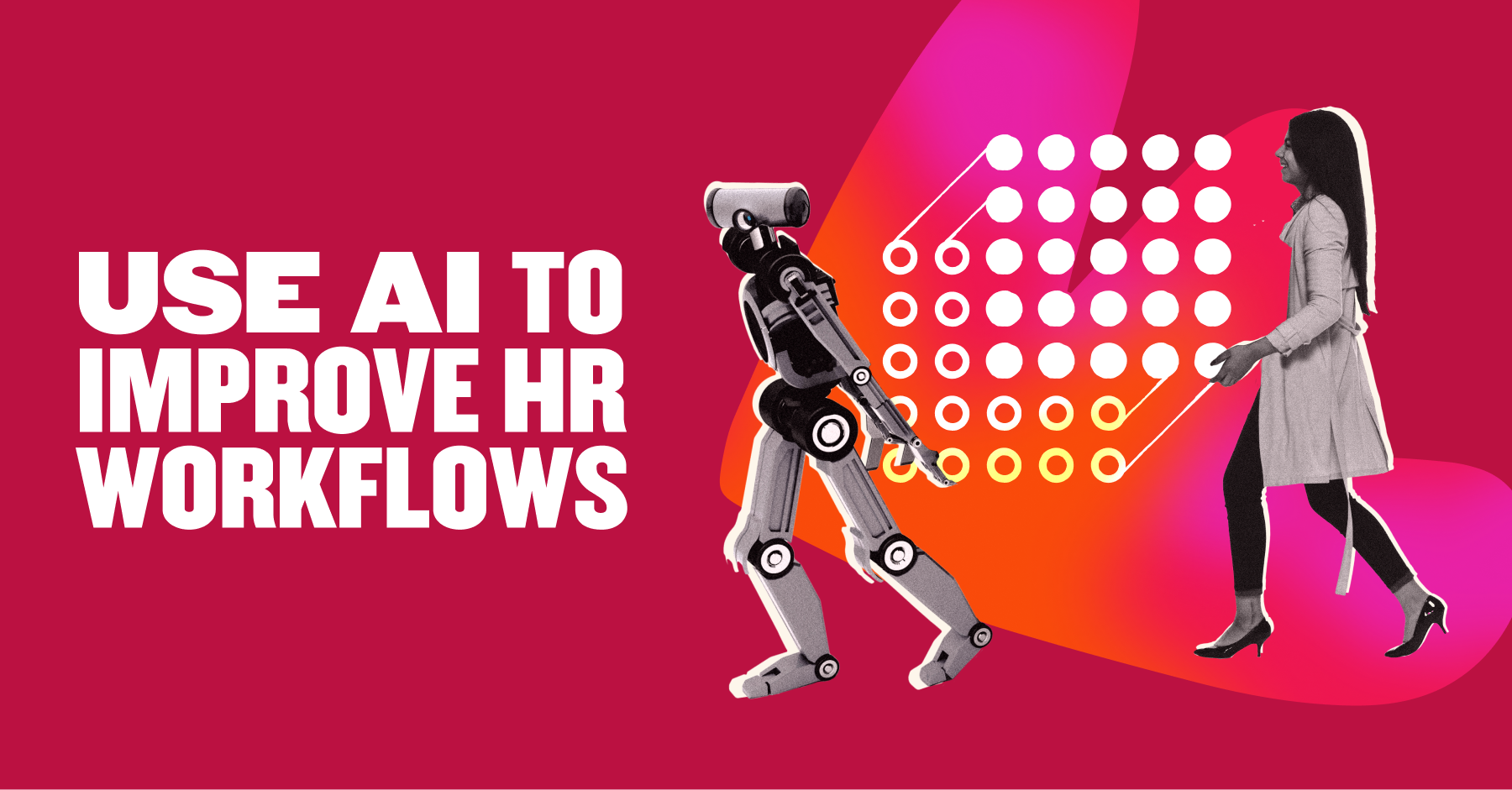 AI robot and a woman in a stylish outfit illustrate HR workflow improvement with vibrant background design. optimize, accessibility