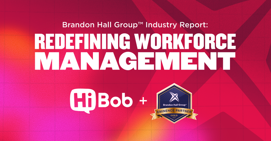 Brandon Hall Group Industry Report on workforce management, featuring HiBob and partnership badge. BrandonHall, HiBobWorkforceManagement