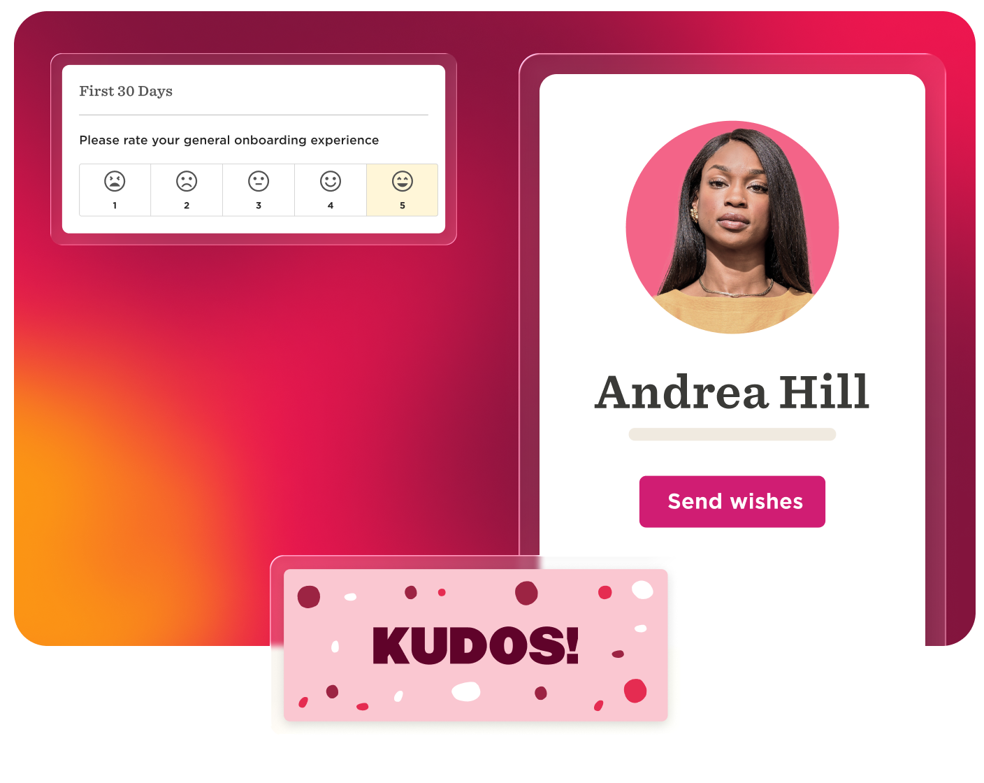 First 30 days feedback form with rating scale, profile of Andrea Hill, and a "KUDOS!" message for recognition. , feedback, kudos