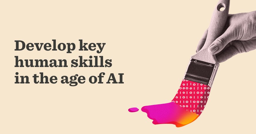 develop-key-human-skills, age-of-ai-paint-brush-digital-binary-code