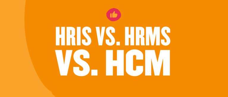 HRIS vs. HRMS vs. HCM comparison in bold white text on a vibrant orange background with a thumbs-up icon, HR tools comparison infographic for understanding differences