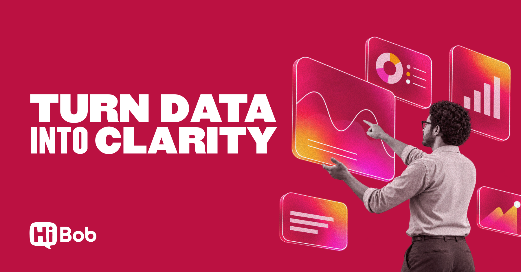 turn-data-into-clarity, hi-bob-data-analytics