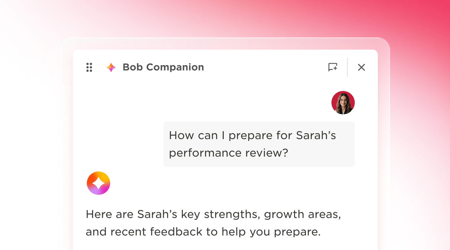 Bob Companion interface helping users prepare for performance reviews with tailored feedback on strengths and growth areas., digital assistant, performance review preparation